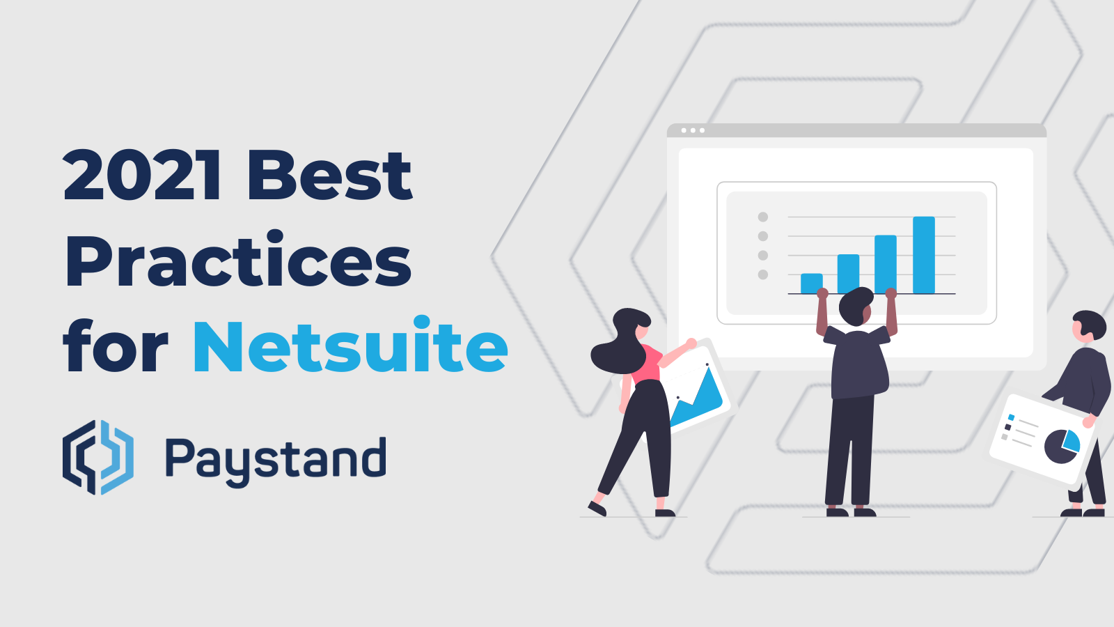 2021's Best Practices for NetSuite Payments