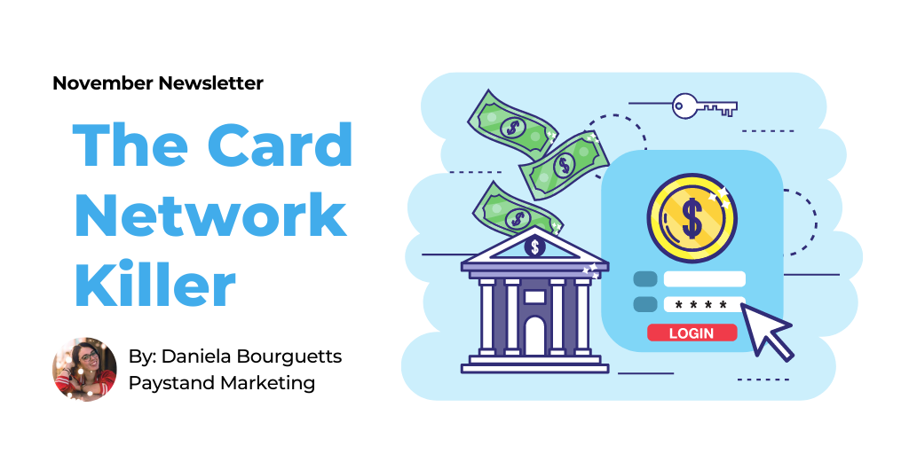 Issue #08: The Card Network Killer